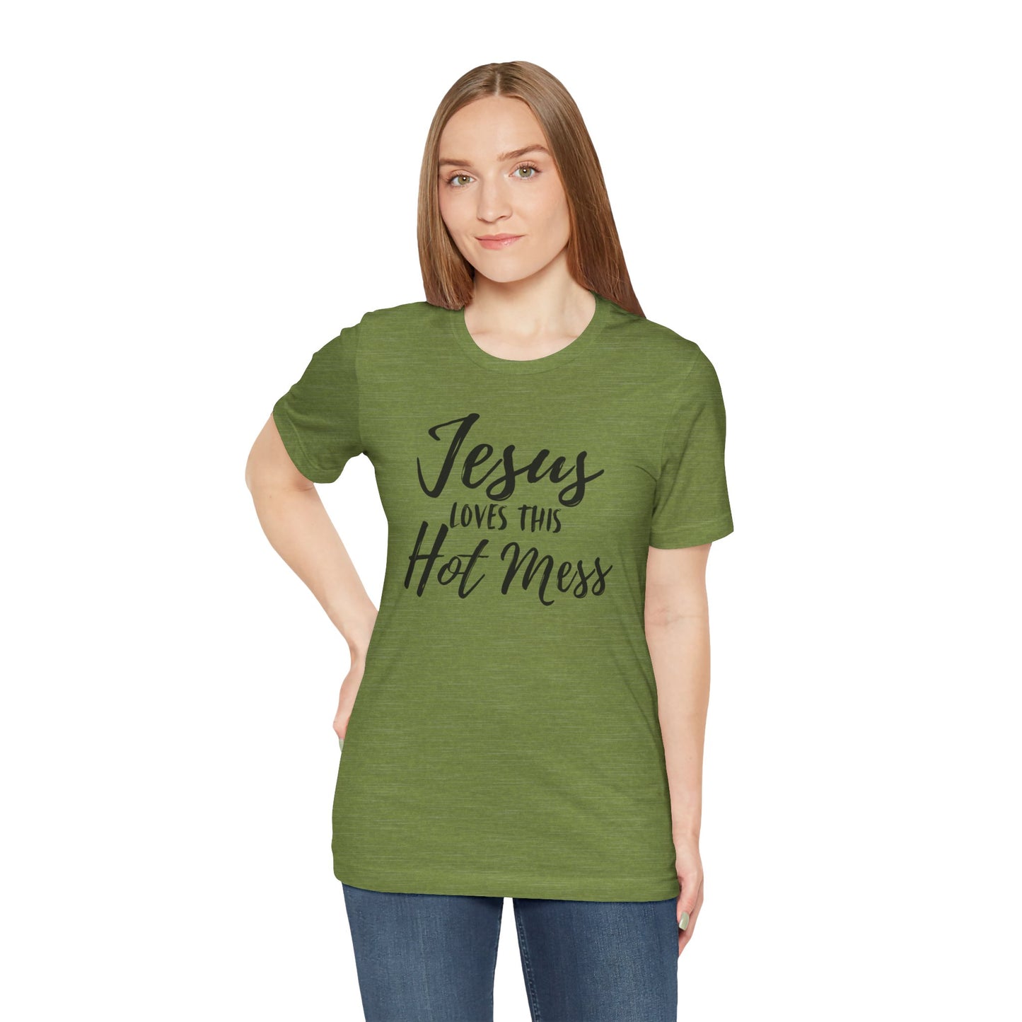 Jesus Loves This HOT MESS! Tee